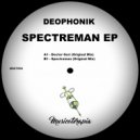 Deophonik - Spectreman