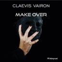 Claevis Vairon - Make Over