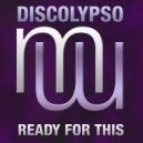 Discolypso - Ready For This