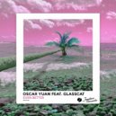 Oscar Yuan, Glasscat - Even Better