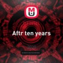 DJ iNTEL - Aftr ten years