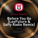 Lewis Capaldi - Before You Go