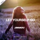 Swarov - Let Yourself Go