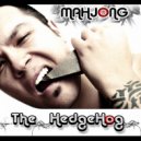 Mahjong - The HedgeHog (Extended Mix)
