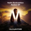 Vadim Bonkrashkov - Awaken