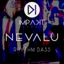 Nevalu - Rhythm Bass