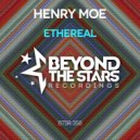 Henry Moe - Ethereal (Radio Edit)