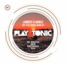 Lambert & Handle - Got To Be Groove (Sebastian Mlax Remix)