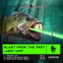 Blast From The Past - Laser Karp (Dominik Schwarz Remix)