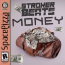 Strokerbeats - Money