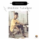 SheAlee Tukwane - Wamuhle