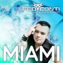Fed Conti & Aurora Colson - Miami