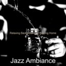 Jazz Ambiance - Tranquil Cooking