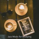 Jazz Music for Studying - Bright Music for Cooking