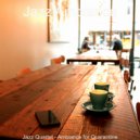 Jazz Ambiance - Carefree Backdrops for Staying Home ()