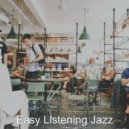 Easy Listening Jazz - Cheerful Backdrops for Cooking