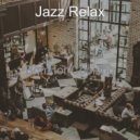 Jazz Relax - Wicked Ambiance for Reading ()