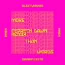 Sleepwalkrs Ft. MNEK - More Than Words