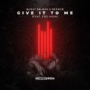 Murat Salman & Rednod Ft. Ezgi Kosa - Give It To Me