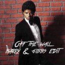 Michael Jackson - Off The Wall (Barry & Gibbs Upside Down Disco Mix)