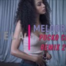 Nela - Melodrama (PUCKO OFFICIAL CLUB REMIX 2020)