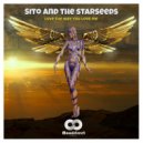 Sito and the Starseeds - Love the way you love me