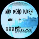 Terry Tennaglia - Mind Techno Dub