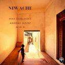 Max Doblhoff & Andreas Weisz & Alai K - Niwache