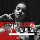 Dopelerz - Fly Way From Here