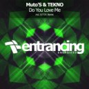 Muto\'S & TEKNO - Do You Love Me (Extended Mix)