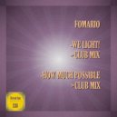 Fomario - We Light!