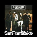 Music Man - Revanche (SanFranDisko DJ friendly Edit)