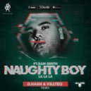 Naughty Boy Feat. Sam Smith - La La La
