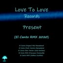 Emilove - El Canto (2020 Remix)
