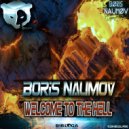 Boris Naumov - Welcome To The Hell (Radio Edit)
