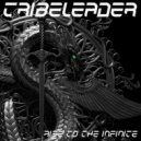 Tribeleader - RISE TO THE INFINITE (Chill Version)