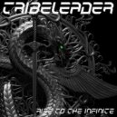 Tribeleader - RISE TO THE INFINITE
