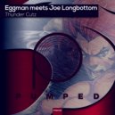 Eggman meets Joe Longbottom - Thunder Cutz