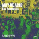 Boy Funktastic - Mazaso (Original Mix)
