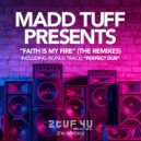Madd Tuff Project feat. Leanne Louise - Faith Is My Fire (Edit Mix)