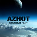 Azhot - Shaker