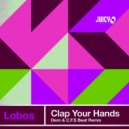 Lobos - Clap your hands
