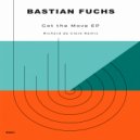 Bastian Fuchs - Got the Move