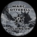 Marc Cotterell - Holding On