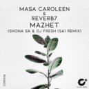 Masa Caroleen & Reverb7 - Mazhet