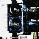 djSilencE - Feel The House - 24!!!