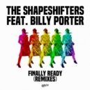 The Shapeshifters Ft. Billy Porter - Finally Ready