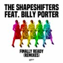 The Shapeshifters feat. Billy Porter - Finally Ready