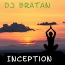 DJ Bratan - Inception