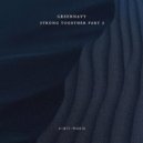 GreenNavy - Strong Together Part 2 (Radio Edit)